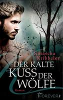   Der kalte Kuss der Wölfe