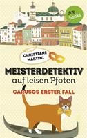   Meisterdetektiv auf leisen Pfoten - Carusos erster Fall