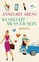   Kussecht muss er sein