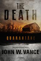   QUARANTÄNE (The Death 1)