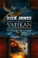   DIE B&Uuml;CHSE DER PANDORA (Die Ritter des Vatikan 4)