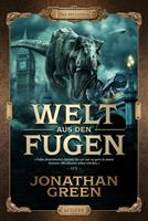   WELT AUS DEN FUGEN