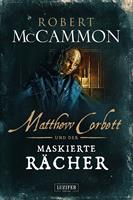   MATTHEW CORBETT und der maskierte Rächer