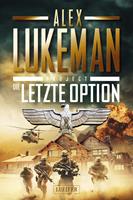 DIE LETZTE OPTION (Project 17)