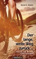 Der lange, weite Weg zurück ...