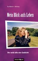  Mein Blick aufs Leben