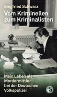   Vom Kriminellen zum Kriminalisten