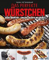   Das perfekte Würstchen