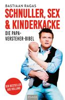   Schnuller, Sex & Kinderkacke