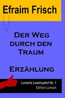   Der Weg durch den Traum