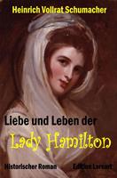   Liebe und Leben der Lady Hamilton