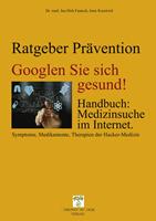   Googlen Sie sich gesund!