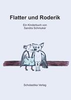   Flatter und Roderik