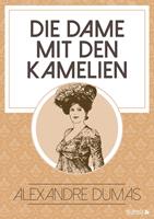   Die Dame mit den Kamelien