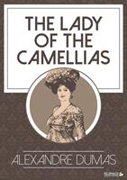   The Lady of the Camellias