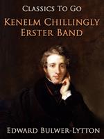   Kenelm Chillingly. Erster Band