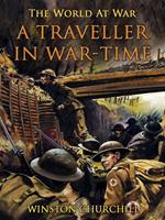   A Traveller in War-Time