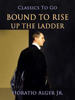   Bound to Rise