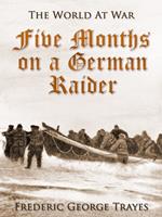   Five Months on a German Raider