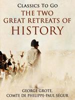   The Two Great Retreats of History