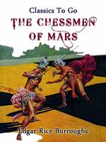   The Chessmen of Mars