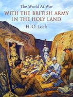   With the British Army in The Holy Land