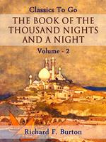 The Book of the Thousand Nights and a Night — Volume 02
