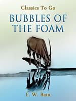   Bubbles of the Foam