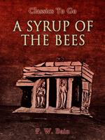   A Syrup of the Bees