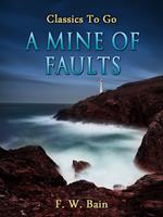   A Mine of Faults