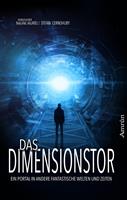   Das Dimensionstor: Ein Portal in andere fantastische Welten und Zeiten