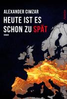   Heute ist es schon zu spät