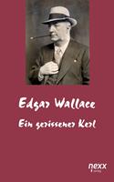   Ein gerissener Kerl