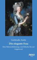   Die elegante Frau