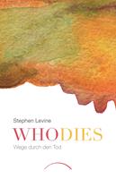   Who dies