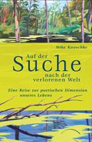   Auf der Suche nach der verlorenen Welt