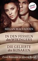   In den Fesseln des Wikingers & Die Geliebte des Kosaken