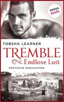  Tremble - Endlose Lust