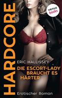 Die Escort-Lady braucht es härter - HARDCORE