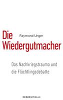   Die Wiedergutmacher