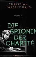   Die Spionin der Charité