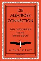   Die Albatross Connection