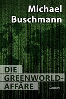   Die Greenworld-Affäre