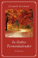   In Gottes Terminkalender