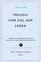 Freudig vom Ziel her leben