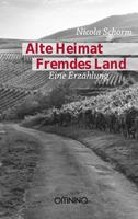   Alte Heimat Fremdes Land