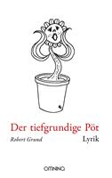   Der tiefgrundige Pöt