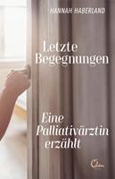   Letzte Begegnungen