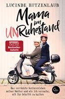   Mama im Unruhestand