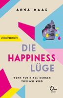   Die Happiness-Lüge